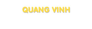 Der Vorname Quang Vinh